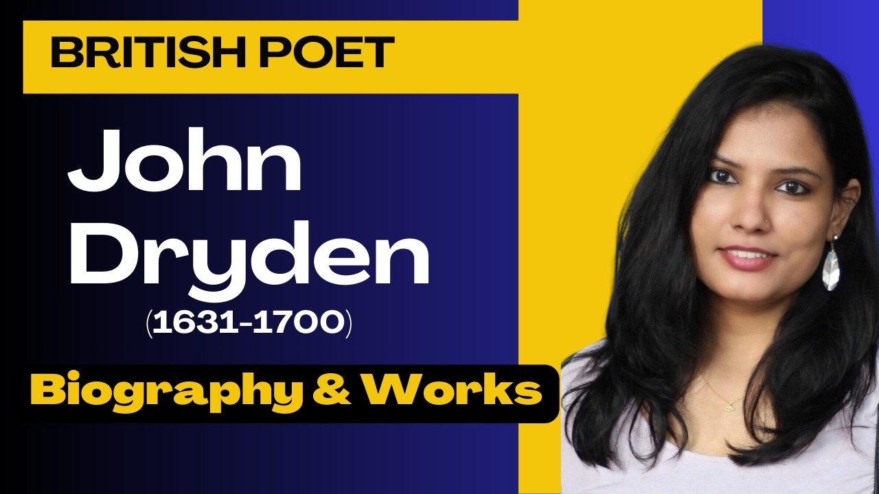 E:-43 John Dryden | Biography and Works