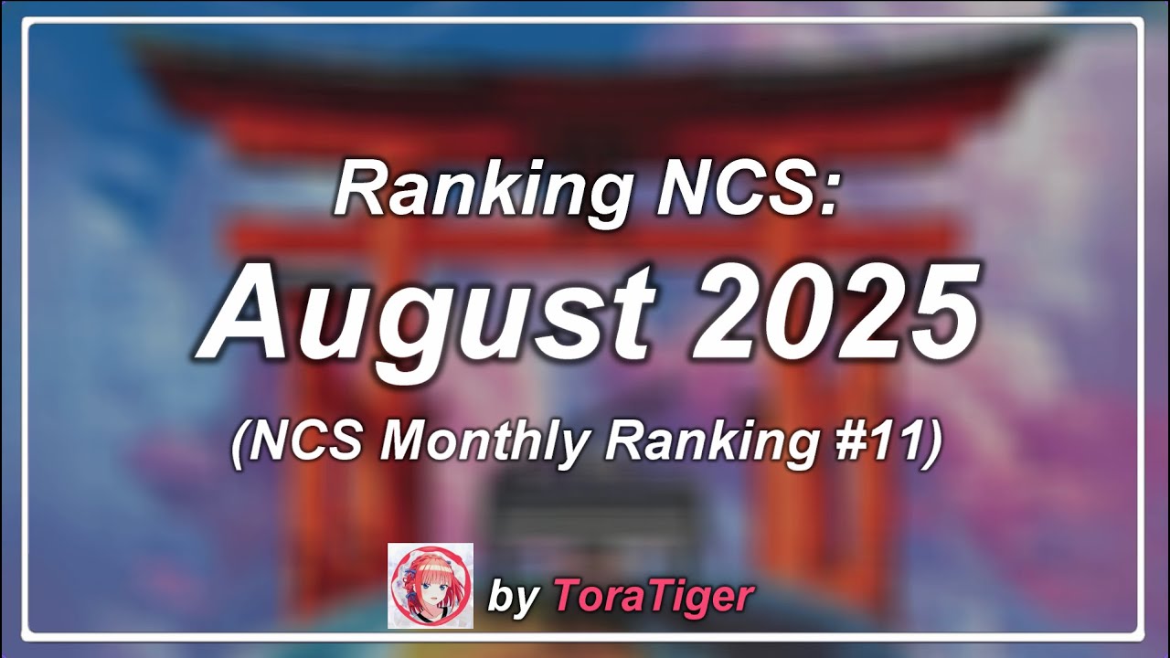 Ranking NCS August 2025