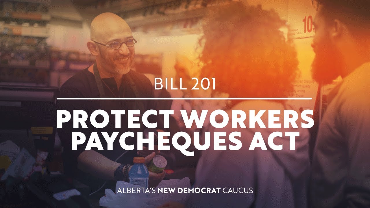 Bill 201, the Protect Workers’ Pay Act