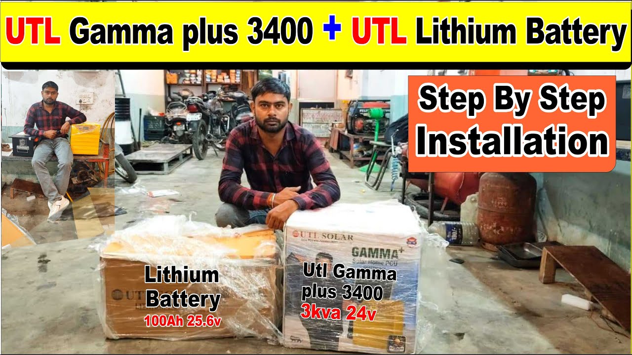 Utl Gamma plus 3400(3kav 24v ) + Utl Lithium battery 25.6v 100 Ah | Step By step Installation