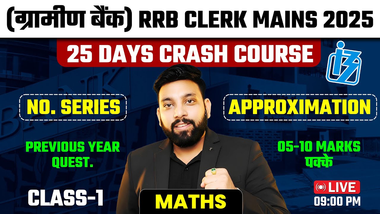 RRB Clerk Mains 2026 | Maths Crash Course 😱 Number Series, Quadratic, Approximation, Number System