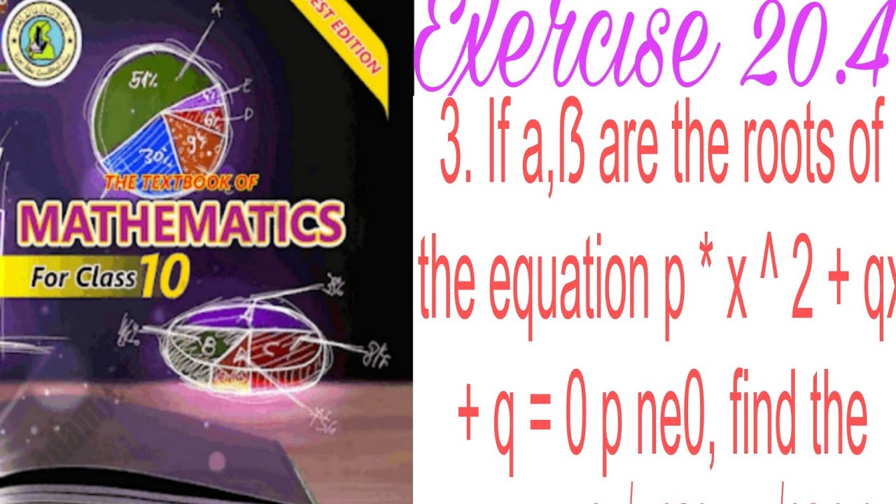 If a,ß are the roots of the equation p*x^2+qx + q = 0 p ne0, find the value of \a/B) + √(B/a)