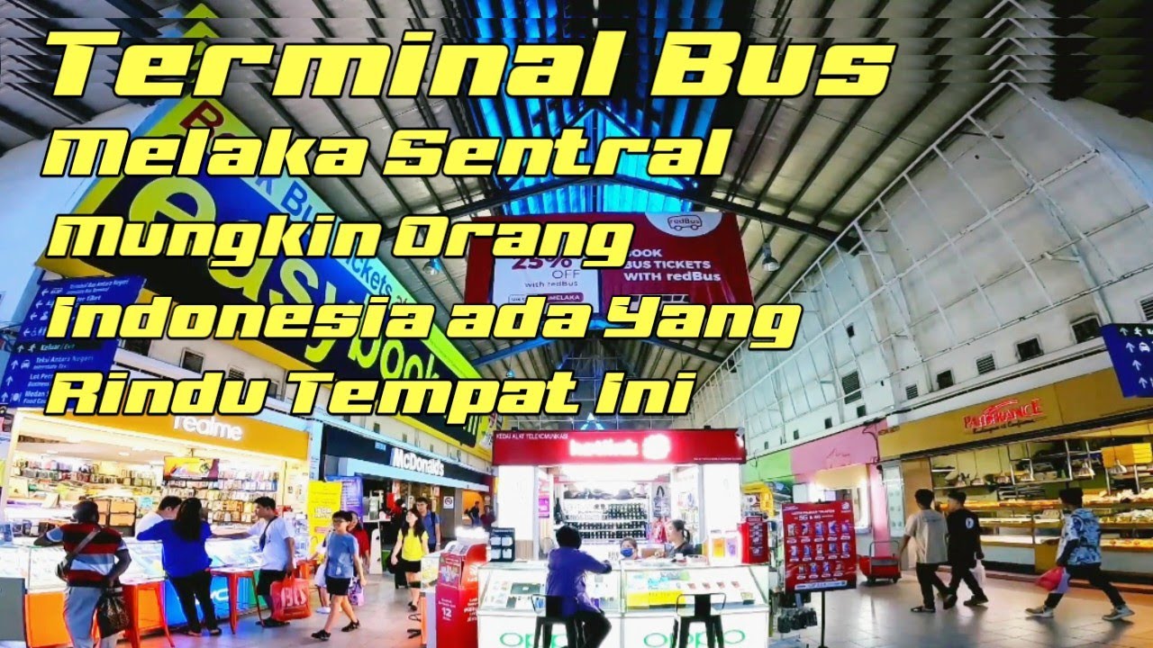 Melaka Sentral Terminal | Terminal Bus Melaka |Terminal Bus Terbesar Ke 3 Di malaysia