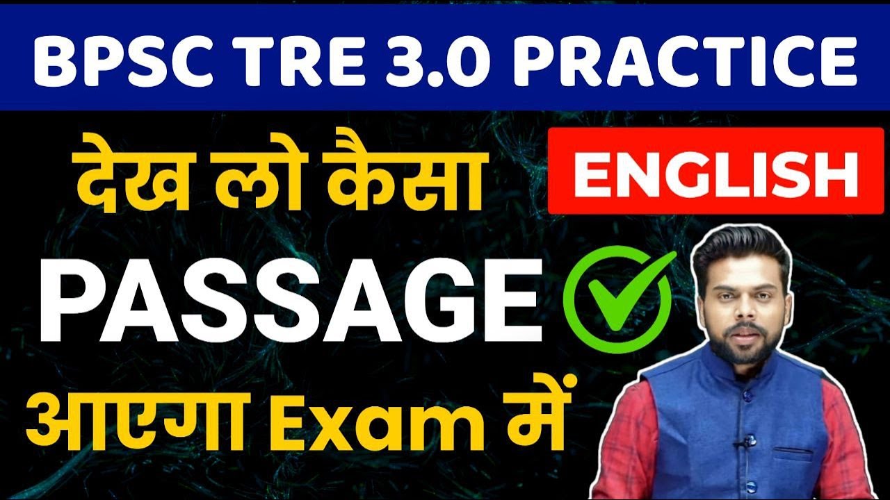 BPSC TRE 3.0 Passage Questions | TGT PGT English Preparation | Reading Comprehension
