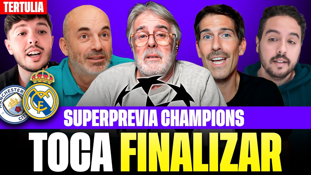 🚨¡NO SE PUEDE FALLAR! | TODA LA PREVIA del CITY - REAL MADRID de CHAMPIONS LEAGUE | TERTULIA