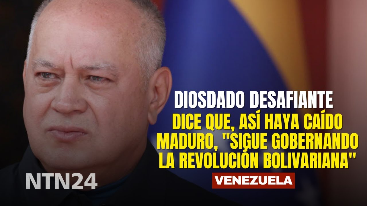 Diosdado dice desafiante que, así haya caído Maduro, 