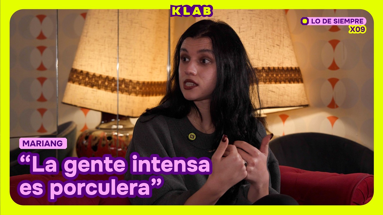 De trabajar con Rosalía a ser una estrella de YouTube | Lo de siempre 1x09 | Mariang Maturana | KLAB