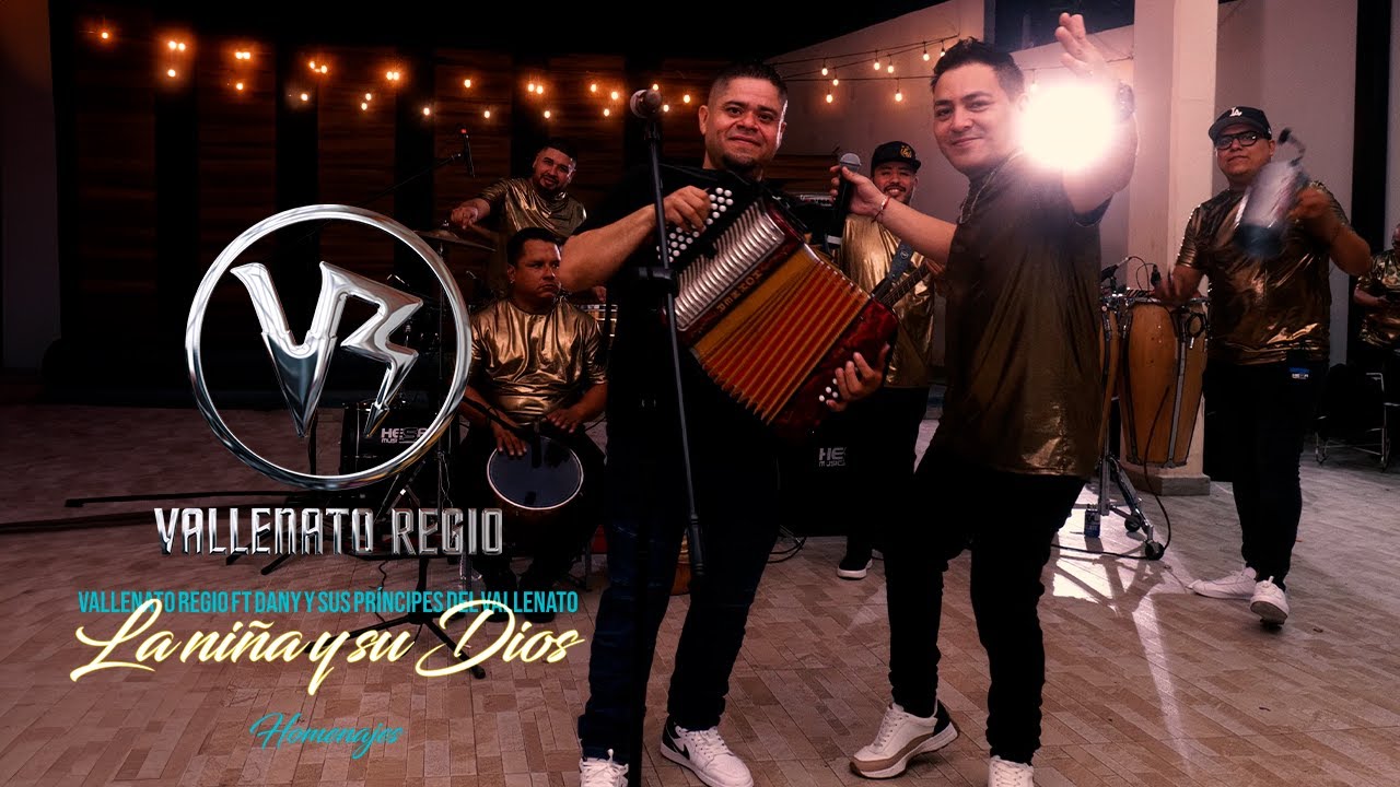La niña y su Dios  - Vallenato Regio ft Dany y sus príncipes del vallenato