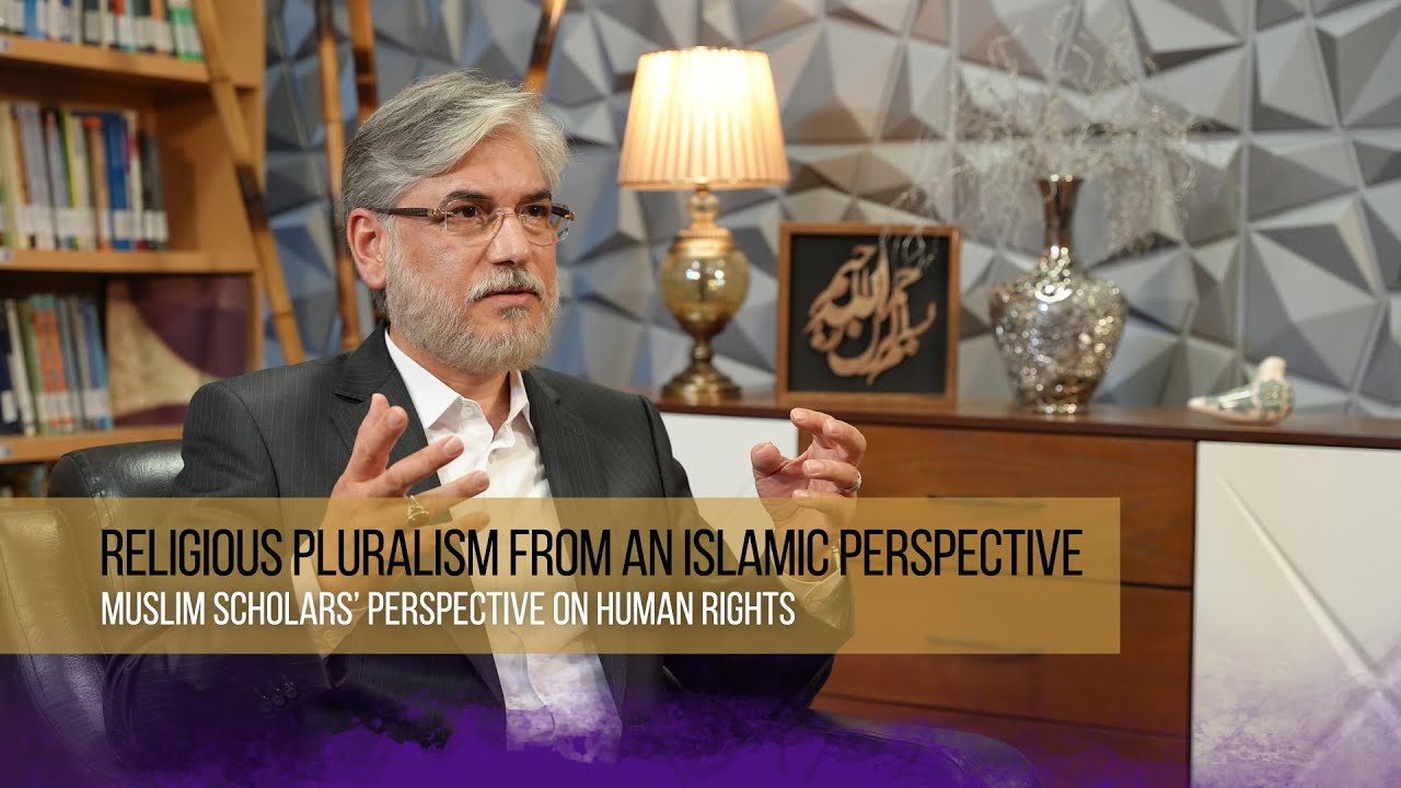 Religious Pluralism from an Islamic Perspective