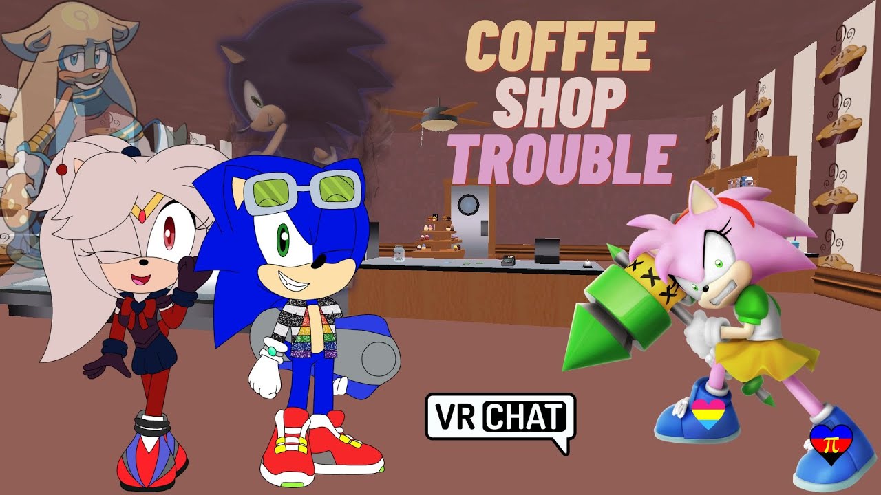 ПРОБЛЕМА В КОФЕЙНЕ!! Dimensional Peace и Sonic против Dimensional Rosy (при участии Gold) - VRChat