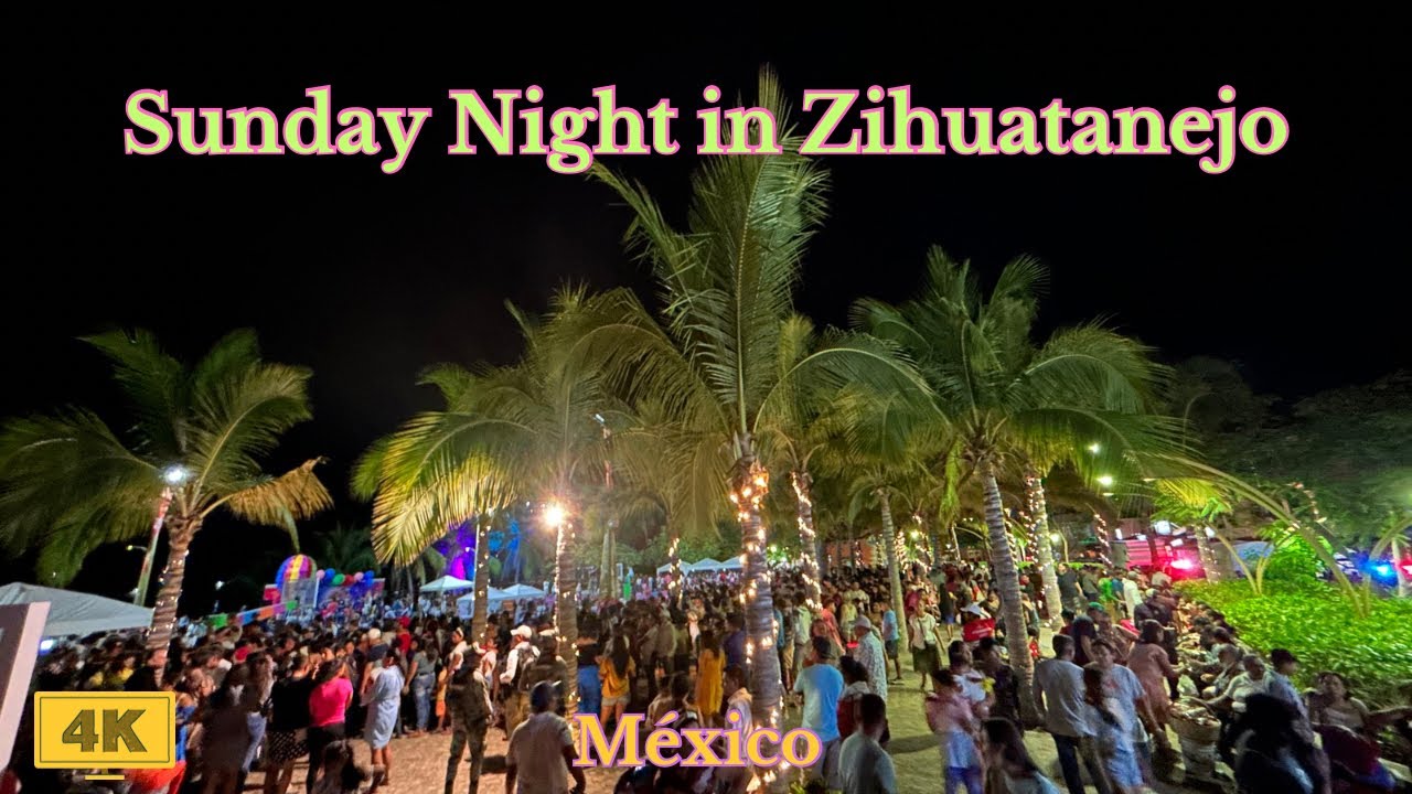 Sunday Night in Zihuatanejo: Día de los Reyes!🌴Jam-packed 4K Virtual Walking Tour in Mexico, 2024🤴🏾