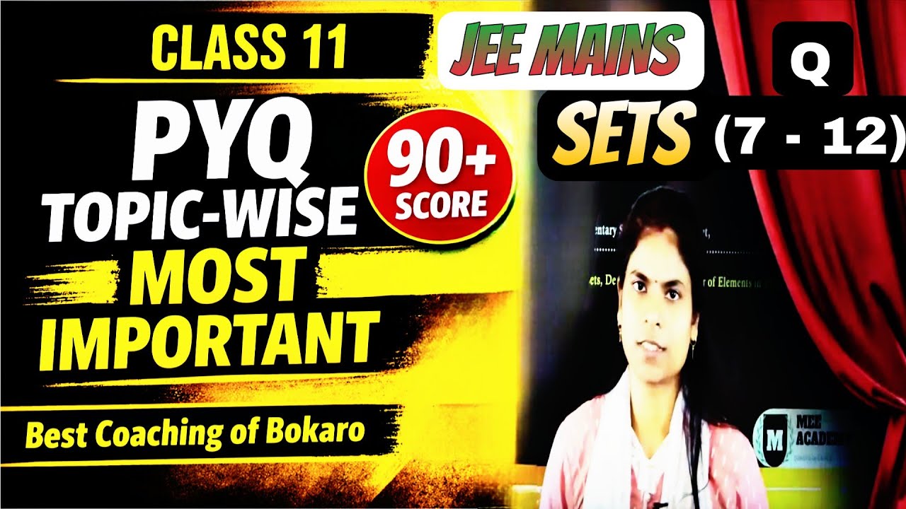 Class 11 Most Important PYQ Set | Topic-wise Practice | Best Coaching of Bokaro