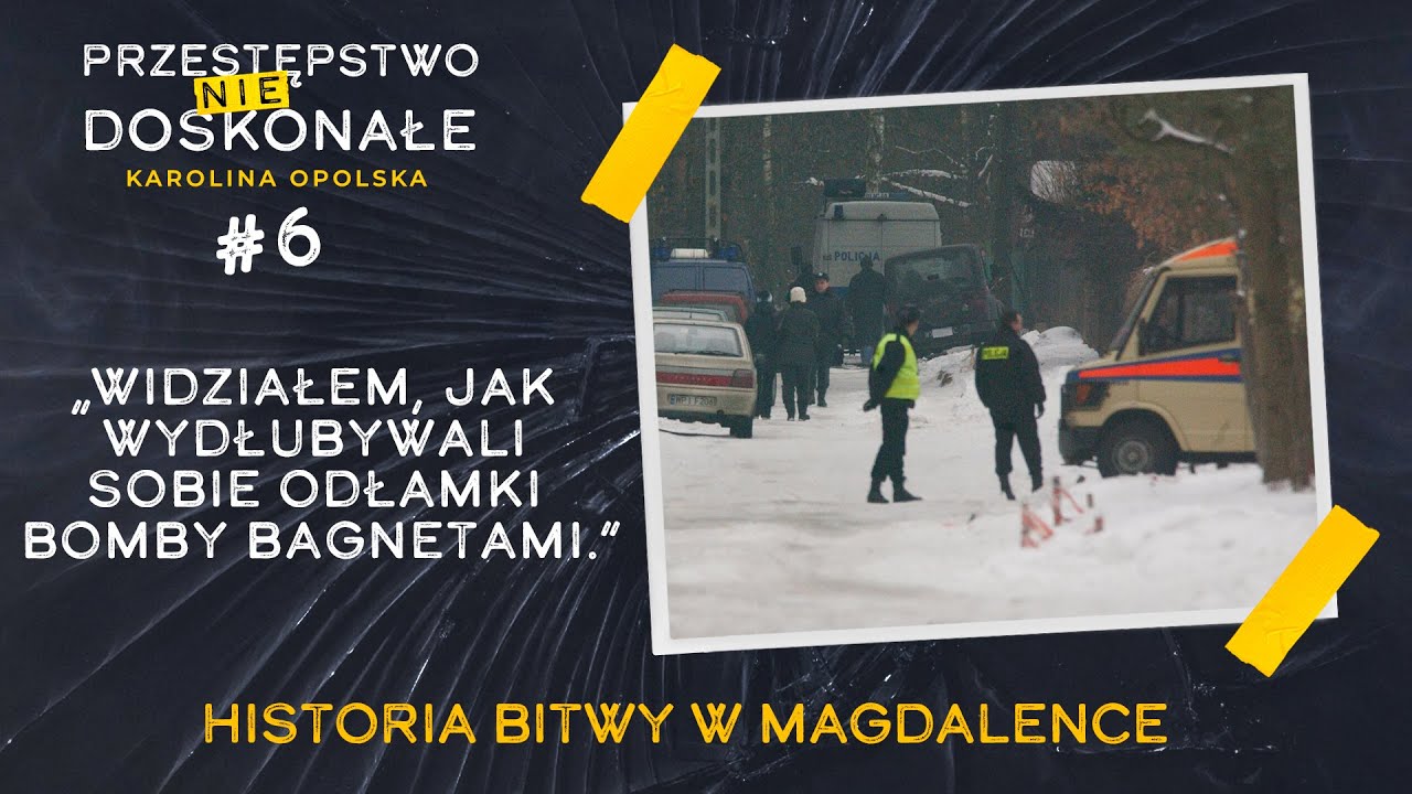 „Widziałem, jak wydłubywali sobie odłamki bomby bagnetami” | PRZESTĘPSTWO (NIE)DOSKONAŁE #6