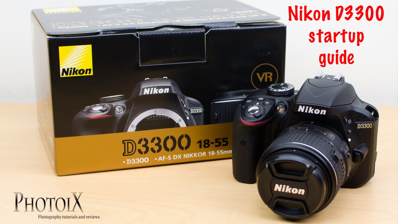 Nikon D3300 and 18-55mm beginner user guide
