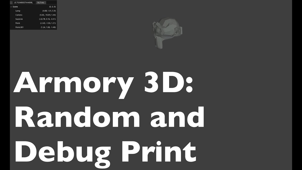 LIVENODING 1024 / Armory Debug Print and Random Nodes