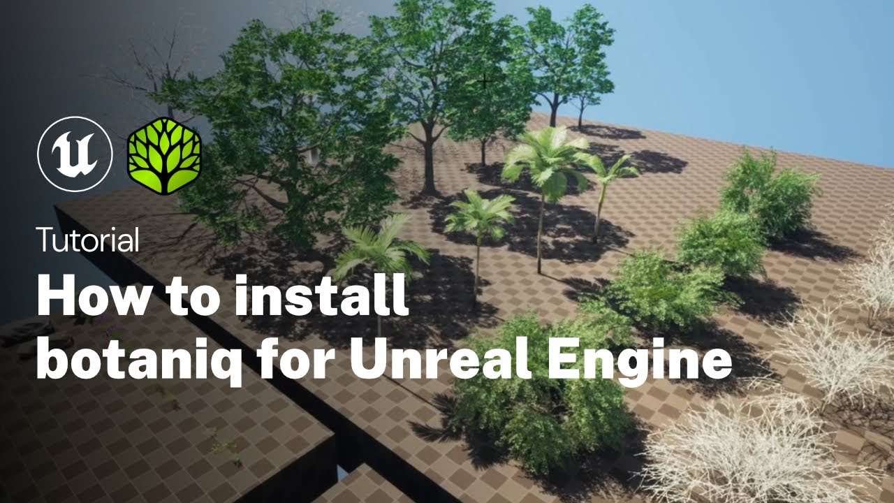 How to Install botaniq for Unreal Engine