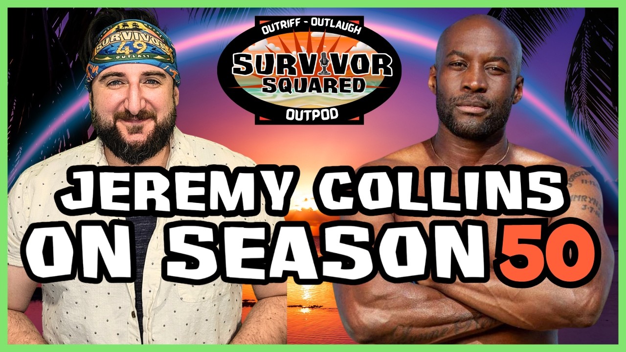 Survivor Legend Jeremy Collins Breaks Down Season 50