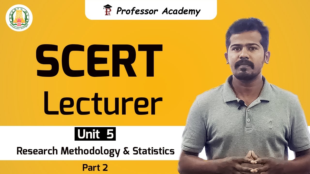 SCERT Lecturer | Research Methodology & Statistics | Part 2