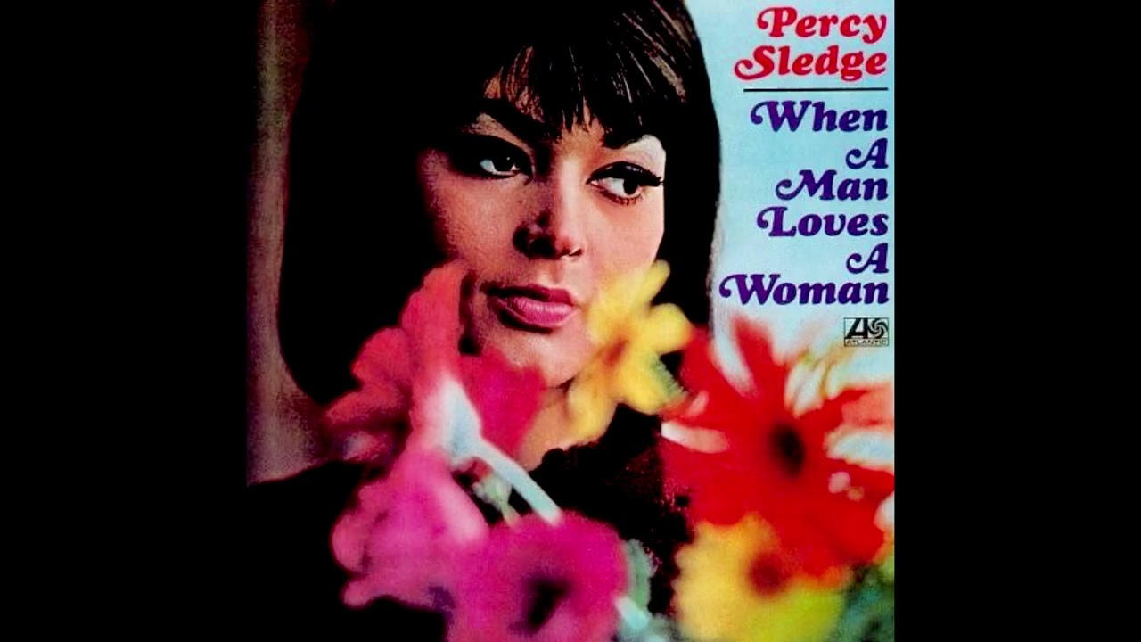 Percy Sledge - When A Man Loves A Woman (Dan's 2026 Stereo Mix)