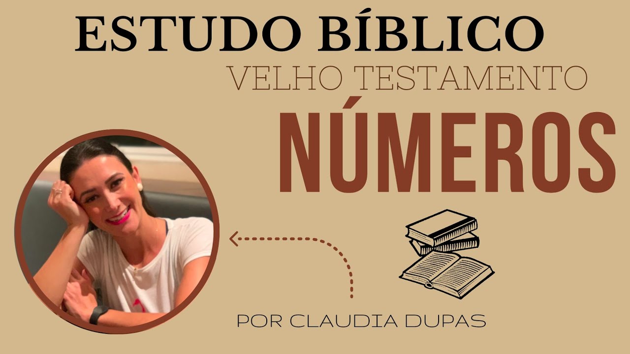 N&Uacute;MEROS: PARTE I - ESTUDO B&Iacute;BLICO COMPLETO - VELHO TESTAMENTO