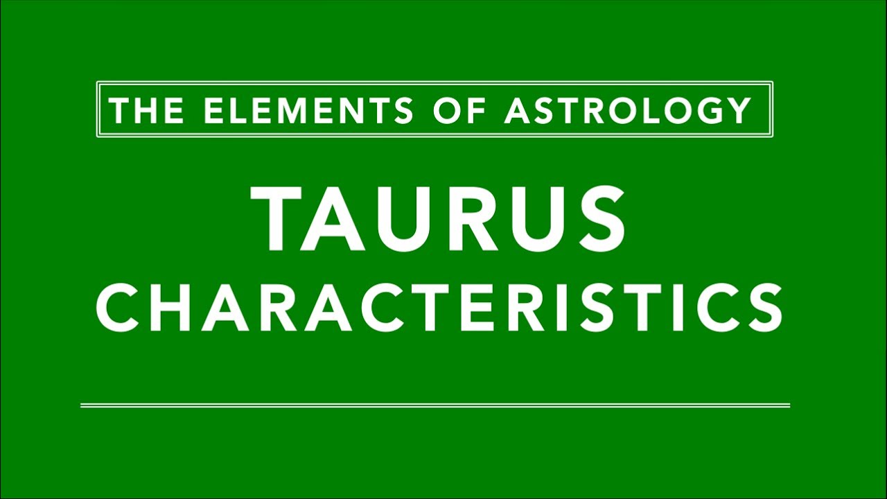 TAURUS: The Fertile Earth