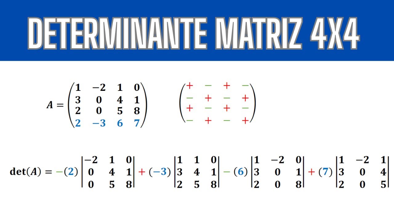 Como calcular el determinante de una matriz 4x4