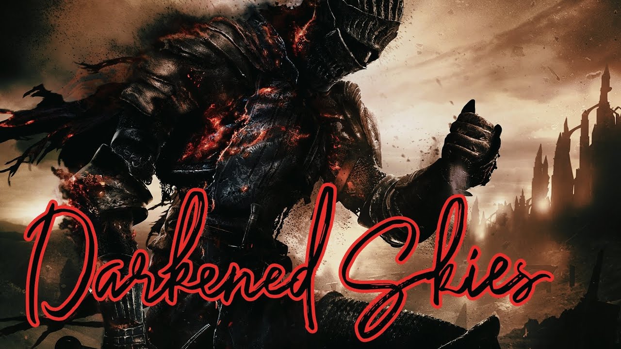 Autophagic Slaughtercraft - Darkened Skies (Dark Souls 3 Tribute)