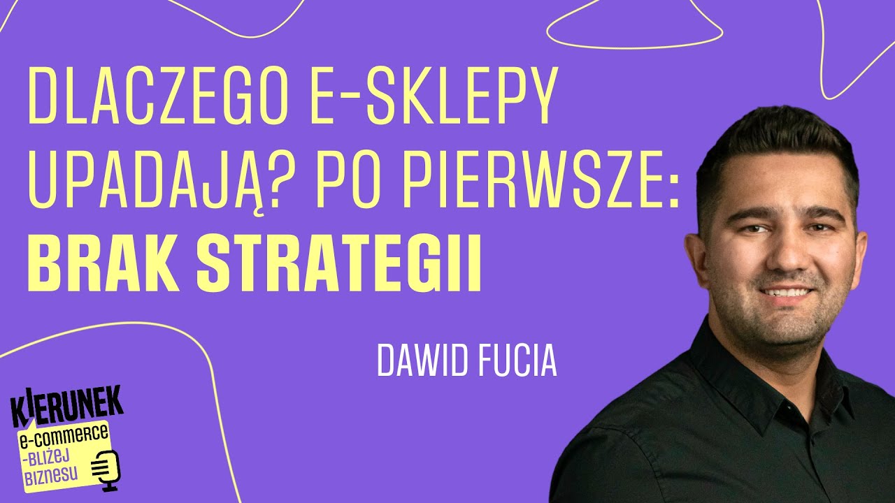 Fundament sukcesu w e-commerce. Czego nie możesz pominąć?  &mdash; Dawid Fucia, edrone PE16