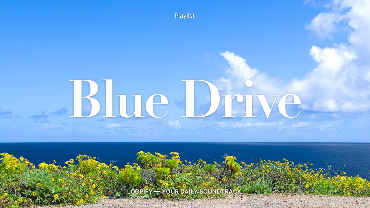 바다 보러 가는 기분으로 듣는 🌊 Blue Drive Playlist