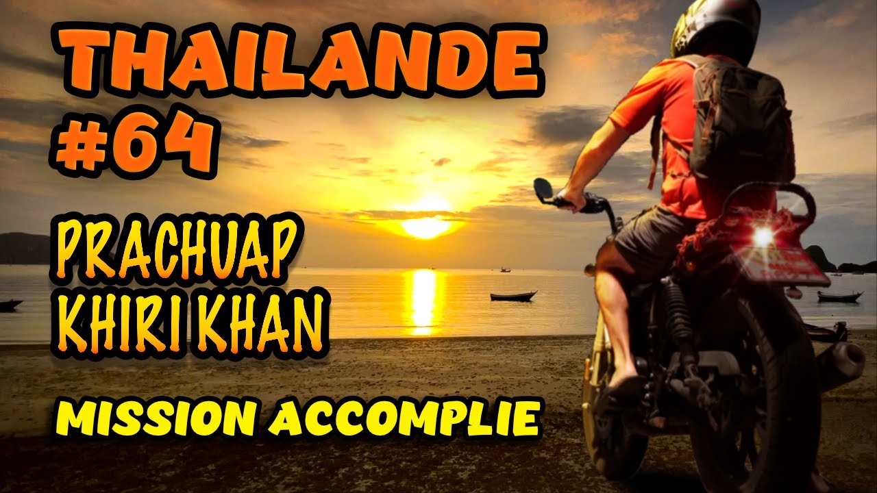 PRACHUAP KHIRI KHAN : MISSION ACCOMPLIE 👍🏻 #thailande #thaïlande #prachuapkhirikhan
