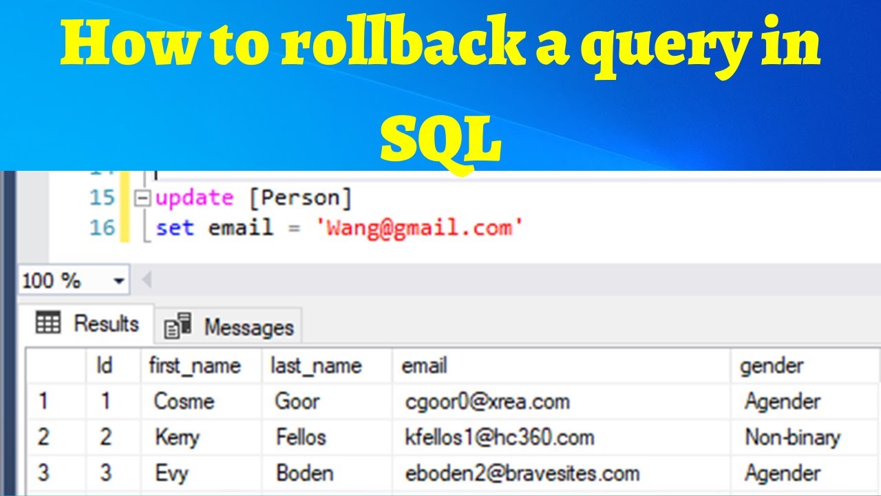 16 How to rollback a query in SQL