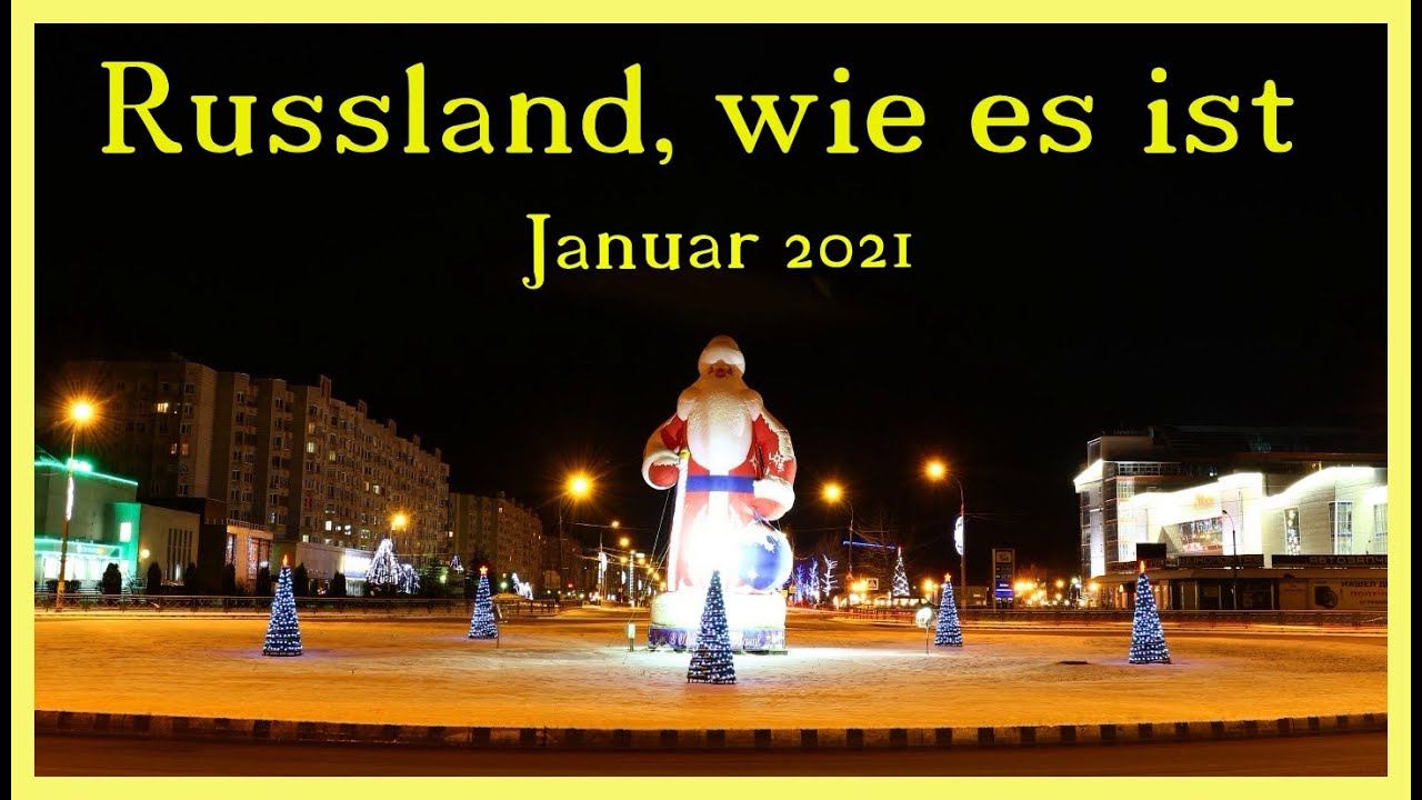 RUSSLAND WIE ES IST /// TEIL-1 /// STADT OBNINSK 29.01.2021