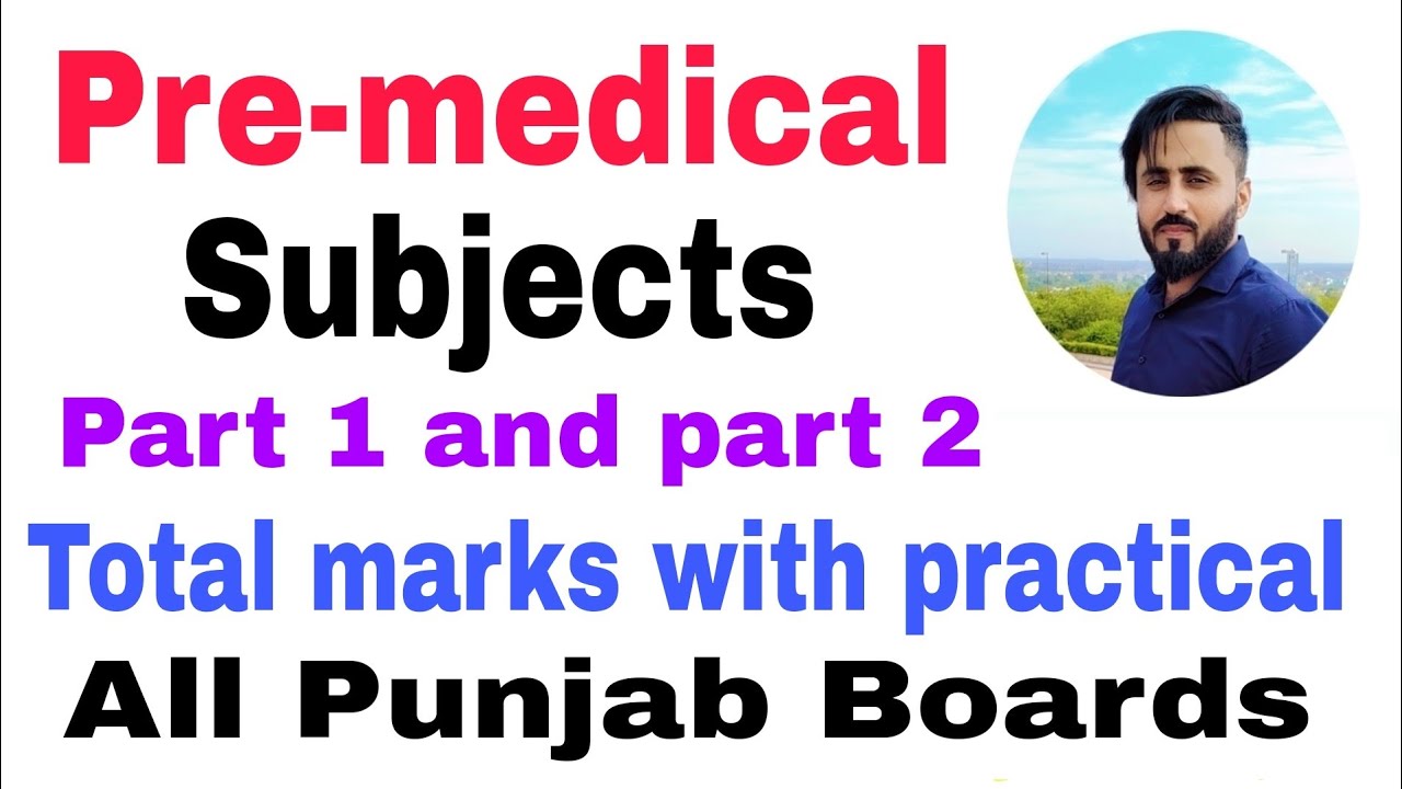 Fsc Pre-Medical Subjects in Pakistan All Punjab Boards