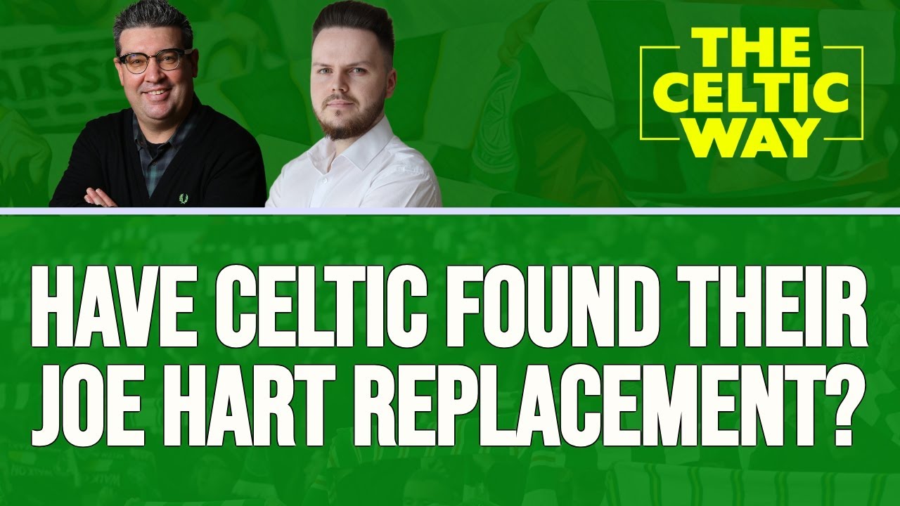Have Celtic FINALLY found their Joe Hart goalkeeping replacement this summer?