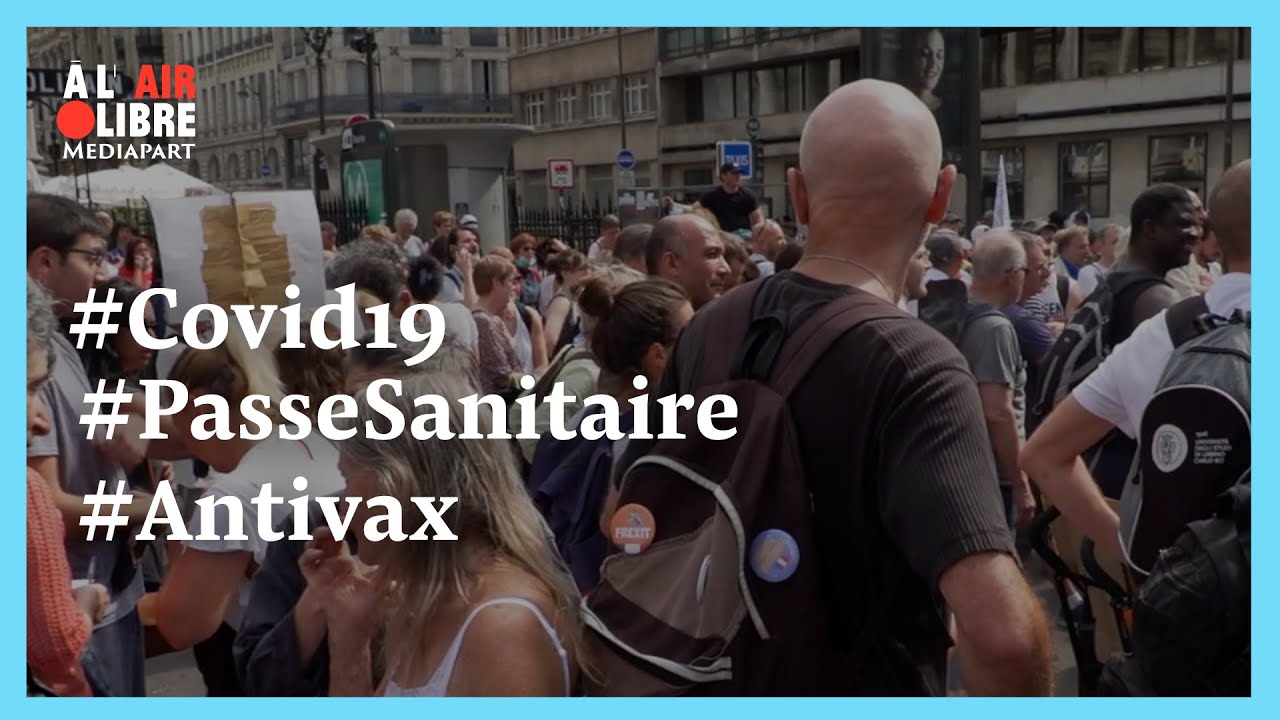 &Agrave; l'air libre (131) Passe sanitaire, vaccin : la gauche face aux anti