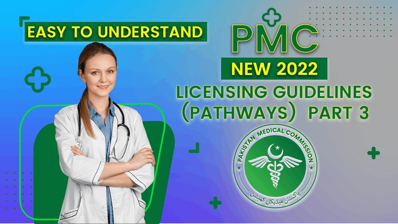 PMC licensing pathways for MBBS graduates 2022 Part 3