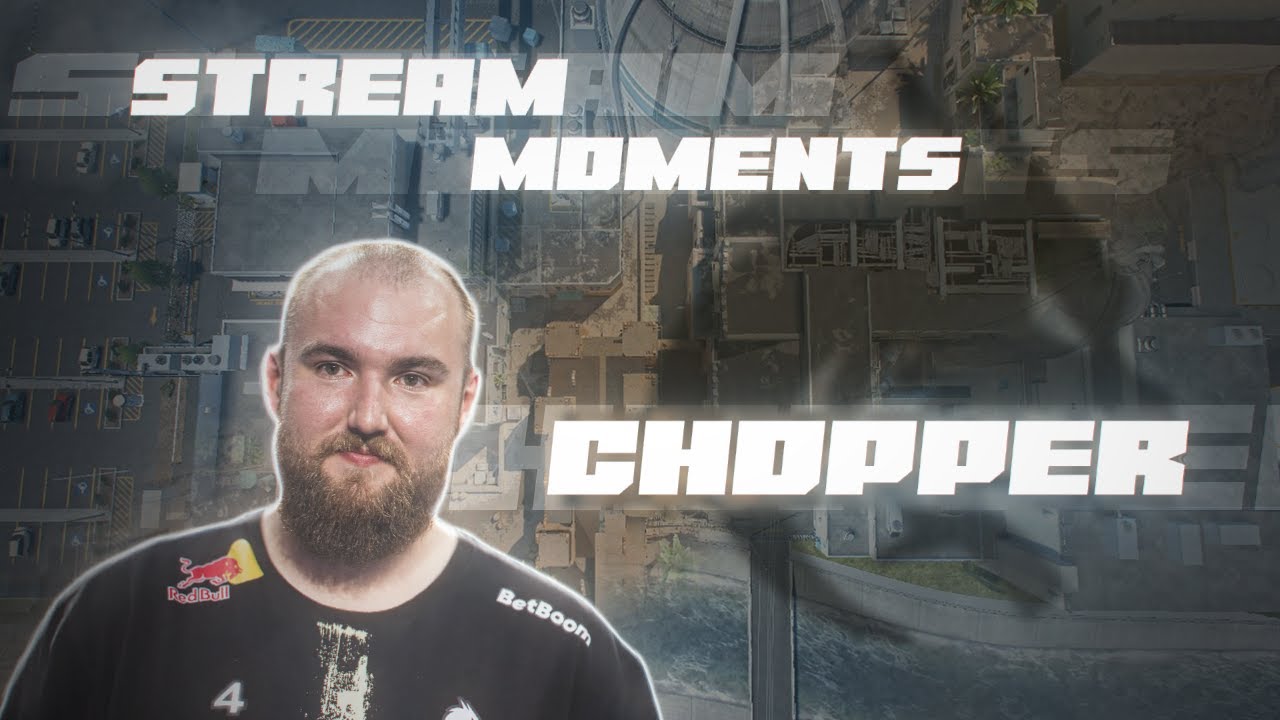 CHOPPER STREAM MOMENTS 3
