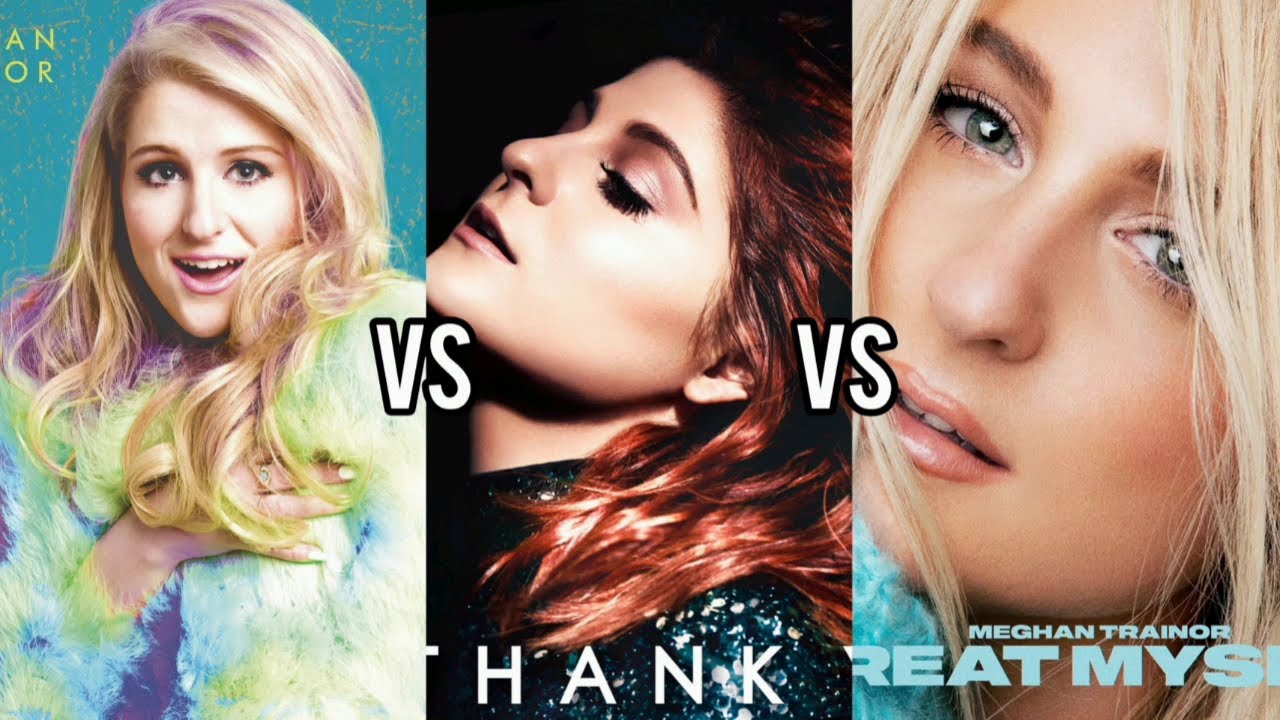 Title vs Thank You vs Treat Myself (Meghan Trainor) - Albums Battle