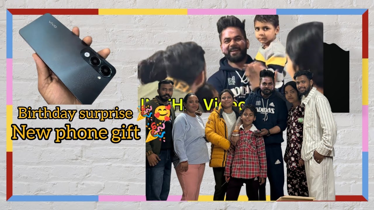 Birthday surprise Mil Gaya 🎉 new phone 🎁@kamalgupta97 