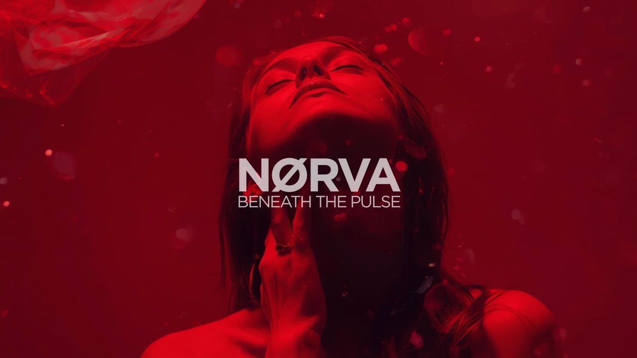NØRVA – Beneath the Pulse | Deep House