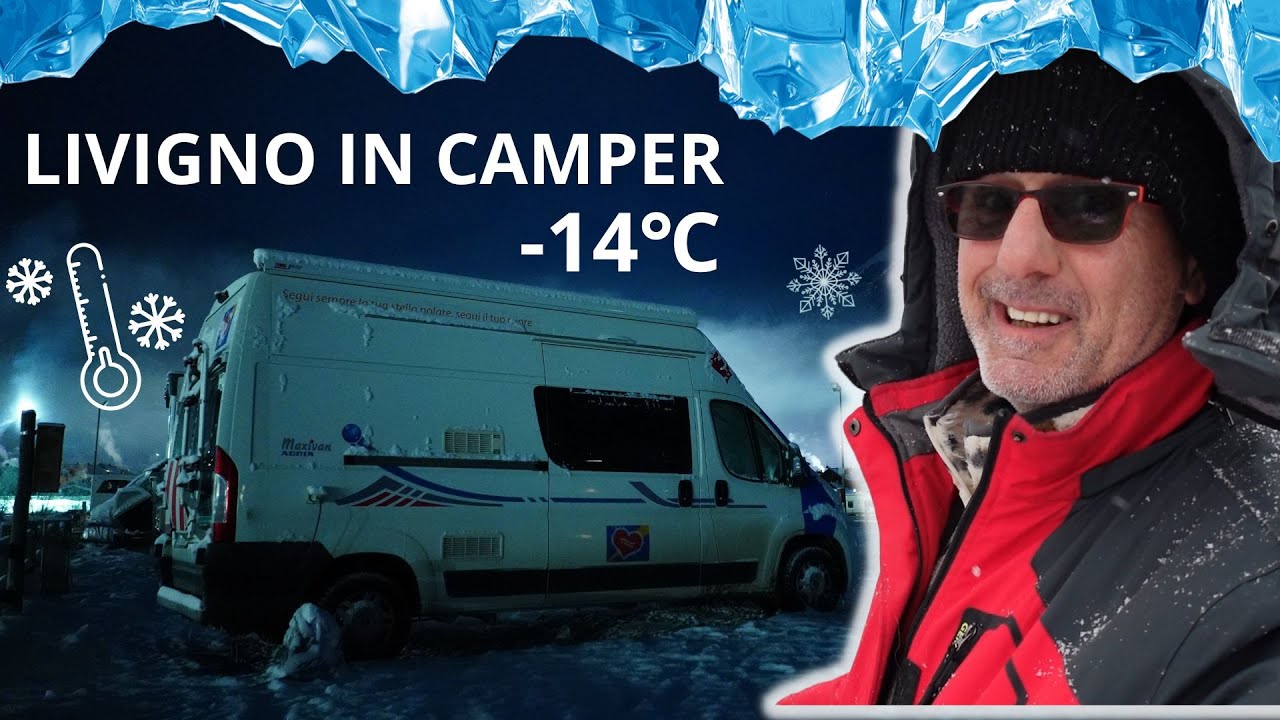 In camper a Livigno, sosta camping invernale a -14℃
