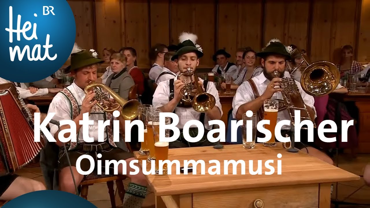 Katrin Boarischer: Oimsummamusi I Musikantentreffen I BR Heimat - die beste Volksmusik