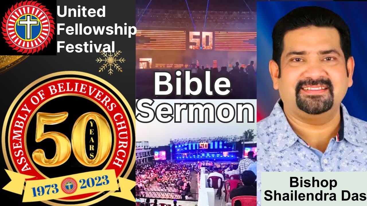 Sermon by Bishop Shailendra Das (Shanu) | 50 YEARS of ABC | Bible Sermon #message ABC concert 2023