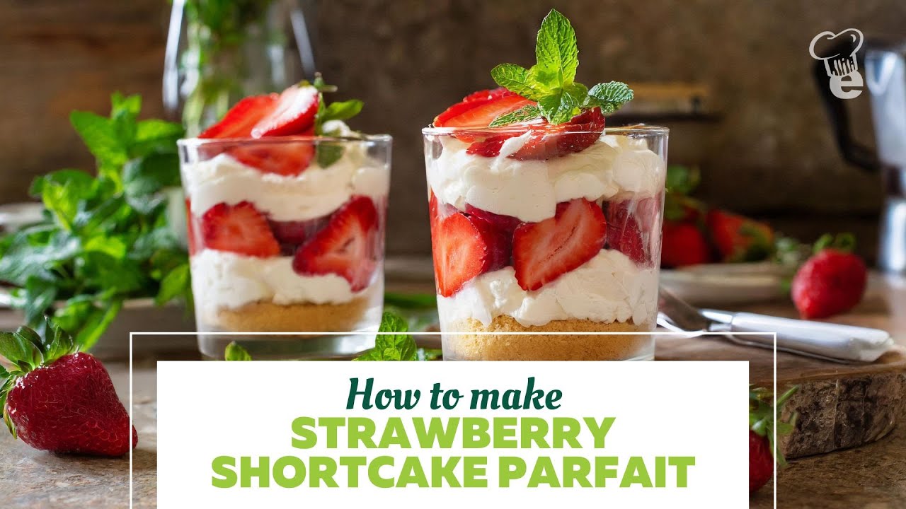 How to Make a Strawberry Shortcake Parfait | Healthy Dessert Recipe | healthEcooks.com