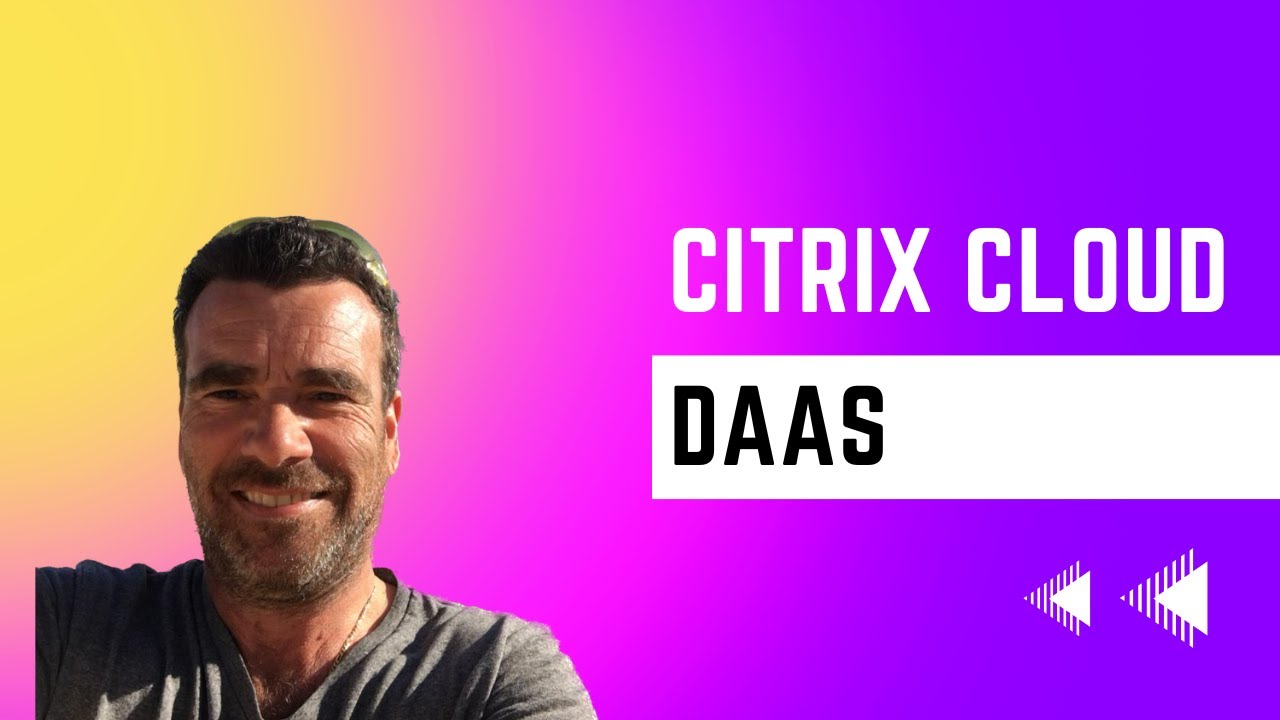 Citrix Cloud DAAS - Training presentation (EN)