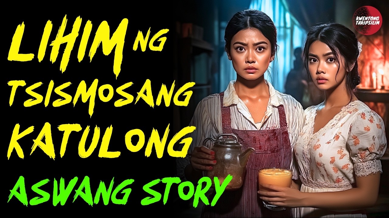 LIHIM NG CHISMOSANG KASAMBAHAY NG MAYAMANG MAG ASAWA | Kwentong Aswang | True Story