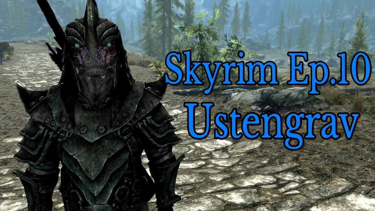 Ustengrav | Skyrim Ep.10