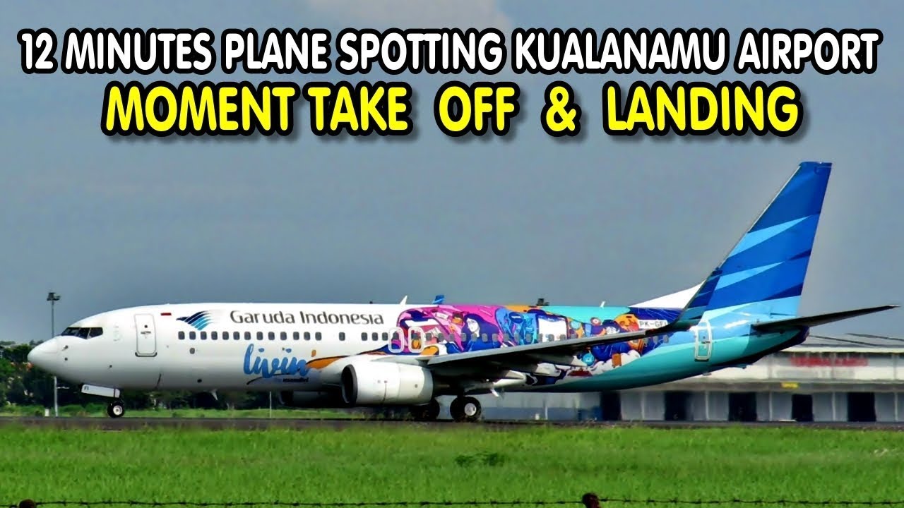 Plane Spotting di Bandara Kualanamu Medan | Lihat Lebih Dekat Pesawat Saat Take Off dan Landing