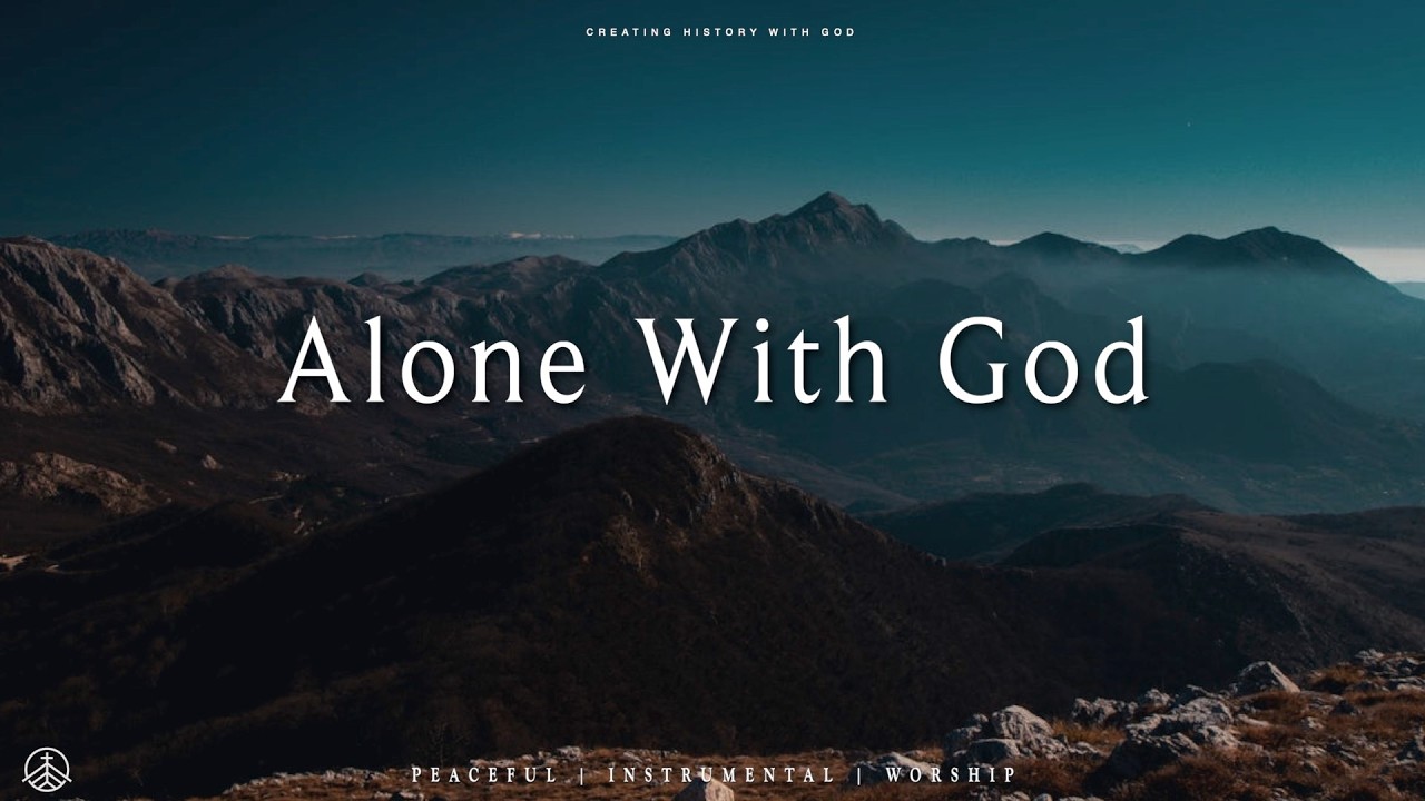 ALONE WITH GOD | Deep Prophetic Worship Instrumental | Prayer & Prophetic Soaking
