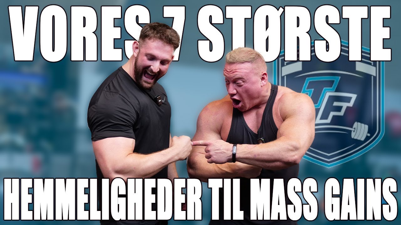Tr&aelig;ning med Josh Do It!! Her er vores 7 hemmeligheder til hurtigere MASS GAINS! 😲